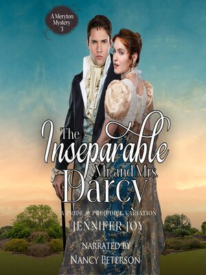 cover image of The Inseparable Mr. and Mrs. Darcy
